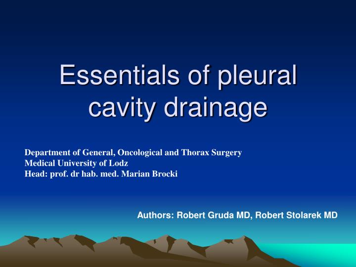 essentials of pleural cavity drainage