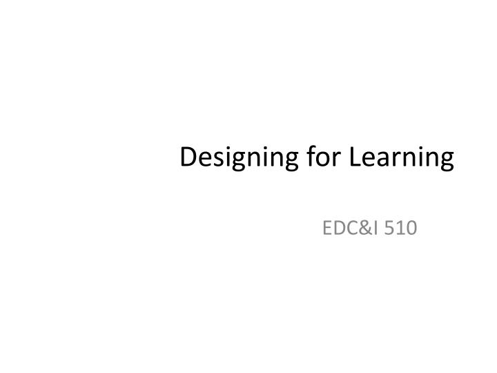 designing for learning