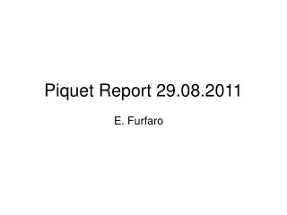 Piquet Report 29.08.2011