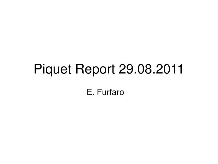 piquet report 29 08 2011