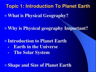 Topic 1: Introduction To Planet Earth