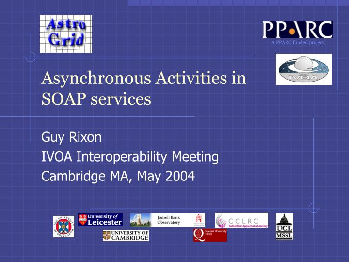asynchronous activities in soap services