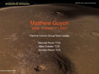 Matthew Guyon Week 7: March 1 st , 2007