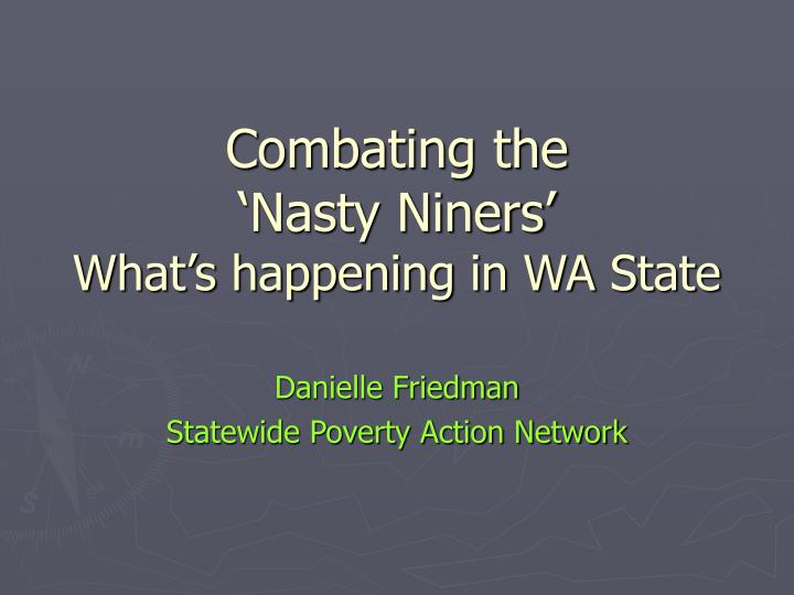 combating the nasty niners what s happening in wa state