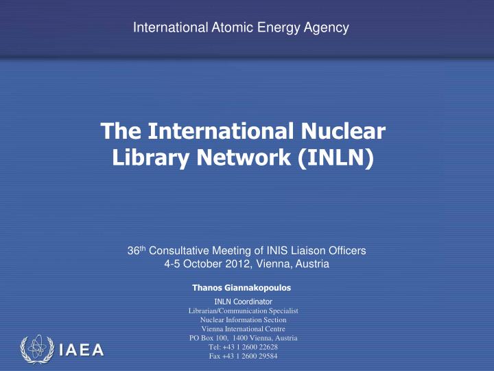 the international nuclear library network inln