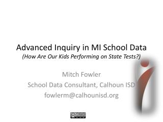 Advanced Inquiry in MI School Data (How Are Our Kids Performing on State Tests?)