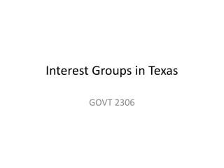 Interest Groups in Texas