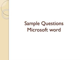 Sample Questions Microsoft word