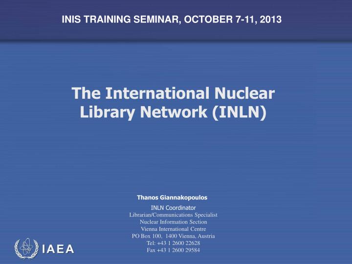 the international nuclear library network inln