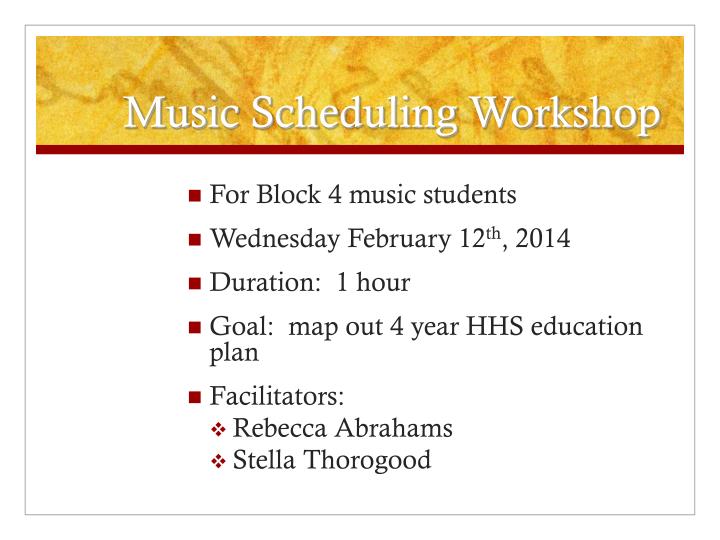 music scheduling workshop