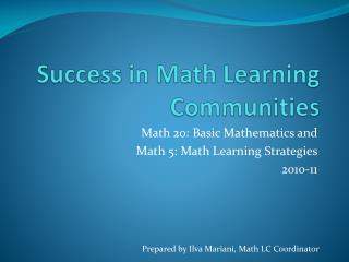 Success in Math Learning Communities