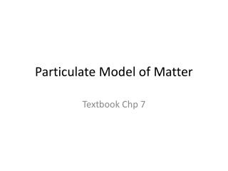 Particulate Model of Matter