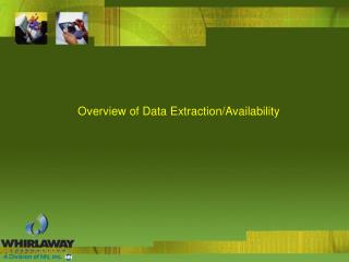 Overview of Data Extraction/Availability