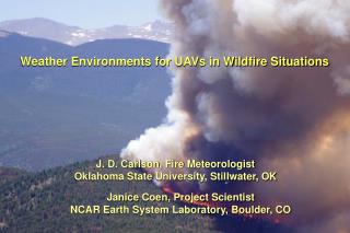 Weather Environments for UAVs in Wildfire Situations