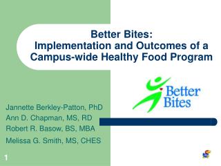 Better Bites: Implementation and Outcomes of a Campus-wide Healthy Food Program