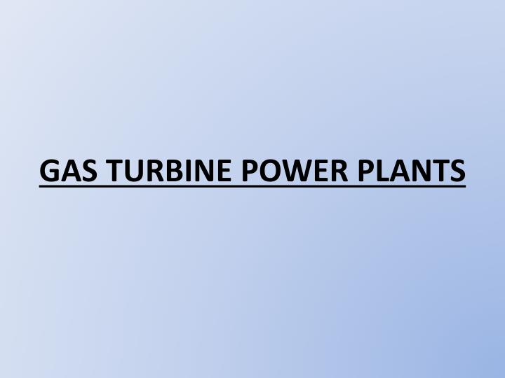 gas turbine power plants