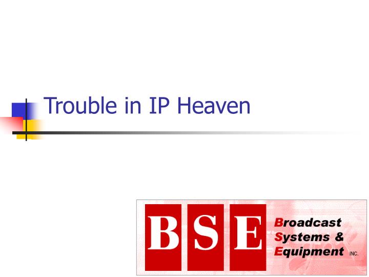 trouble in ip heaven