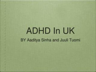 ADHD In UK