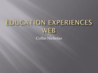 Education Experiences Web
