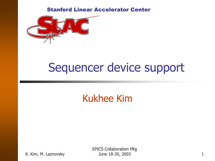 sequencer device support