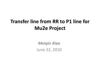 Transfer line from RR to P1 line for Mu2e Project