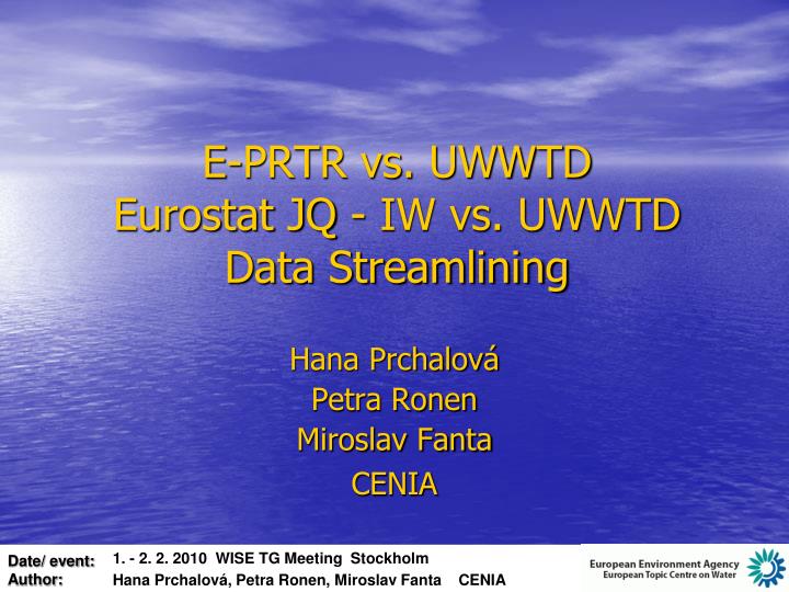 e prtr vs uwwtd eurostat jq iw vs uwwtd data streamlining