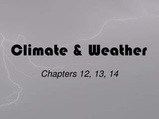 Climate &amp; Weather
