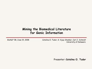 Mining the Biomedical Literature for Genic Information