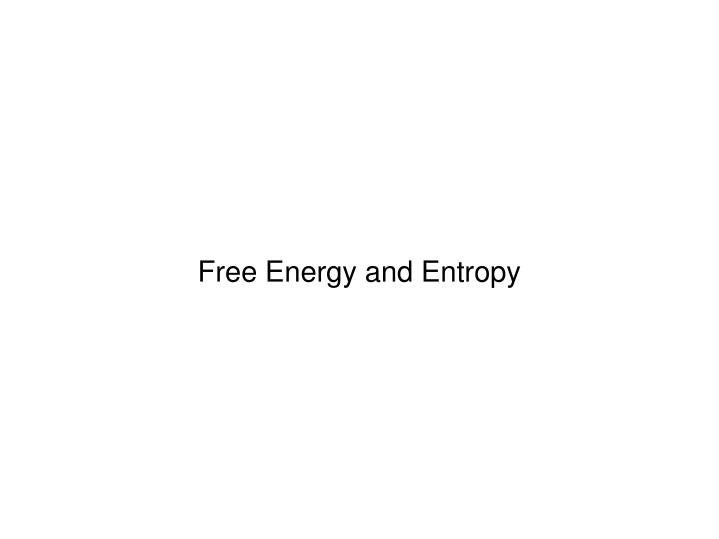 free energy and entropy