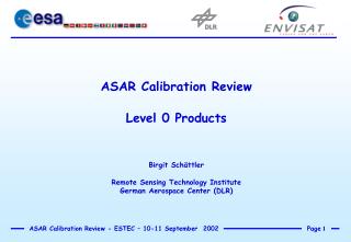 ASAR Calibration Review Level 0 Products
