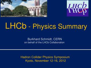 Burkhard Schmidt, CERN on behalf of the LHCb Collaboration