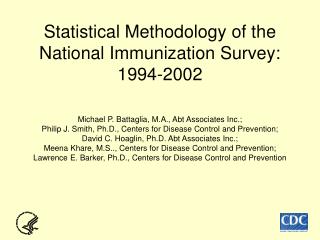 Statistical Methodology of the National Immunization Survey: 1994-2002