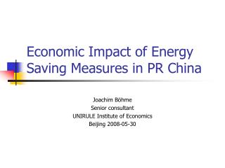 Economic Impact of Energy Saving Measures in PR China