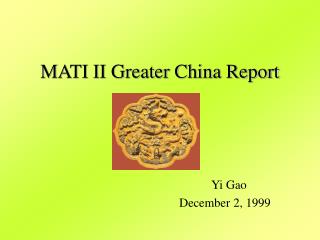 MATI II Greater China Report