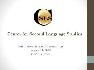 Center for Second Language Studies