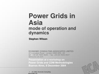Power Grids in Asia mode of operation and dynamics