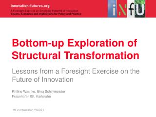 Bottom-up Exploration of Structural Transformation
