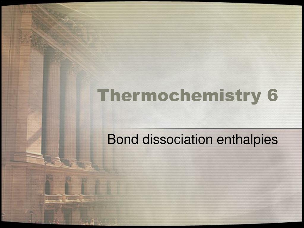PPT - Thermochemistry 6 PowerPoint Presentation, free download - ID:3481055