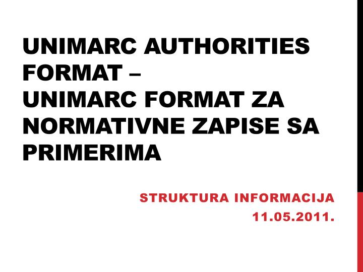 unimarc authorities format unimarc format za normativne zapise sa primeri ma