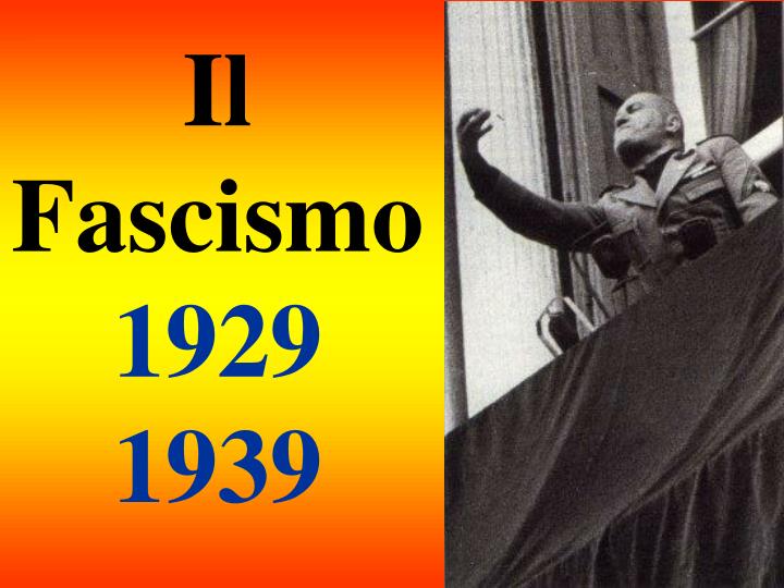 il fascismo 1929 1939