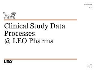 Clinical Study Data Processes @ LEO Pharma