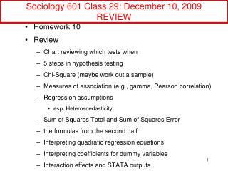 Sociology 601 Class 29: December 10, 2009 REVIEW