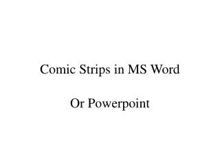 Comic Strips in MS Word