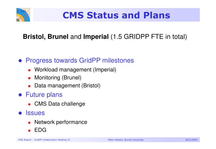 cms status and plans