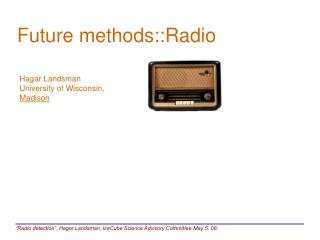 Future methods::Radio