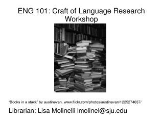 ENG 101: Craft of Language Research Workshop