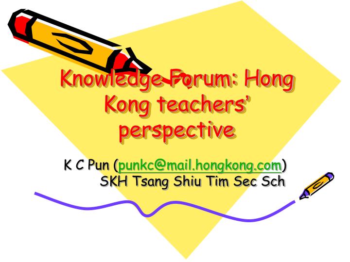 knowledge forum hong kong teachers perspective