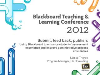 Louise Thorpe Program Manager, Bb Consulting