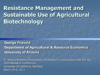 Resistance Management and Sustainable Use of Agricultural Biotechnology