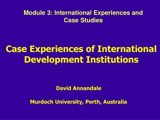 Case Experiences of International Development Institutions